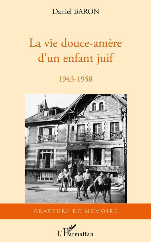 Couverture ebook de La vie douce-amère d'un enfant juif, de Daniel Baron