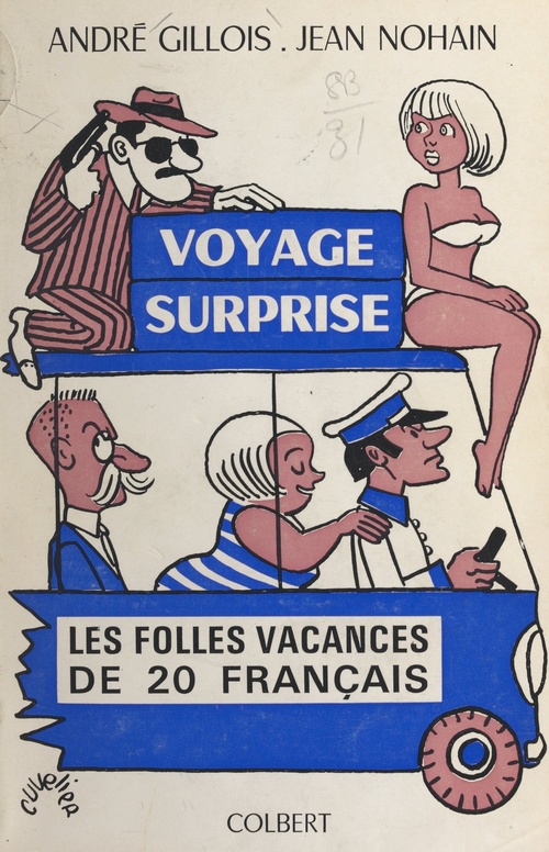 Couverture ebook de Voyage surprise, de André Gillois, Jean Nohain