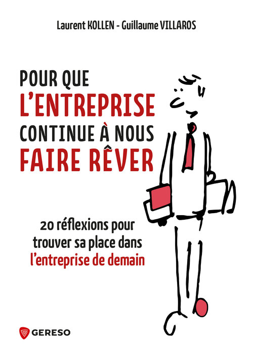 Couverture ebook de Pour que l'entreprise continue à nous faire rêver, de Laurent Kollen, Guillaume Villaros
