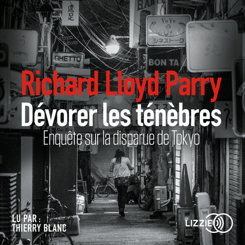 audiobook cover of Dévorer les ténébres, by Richar Lloyd Parry