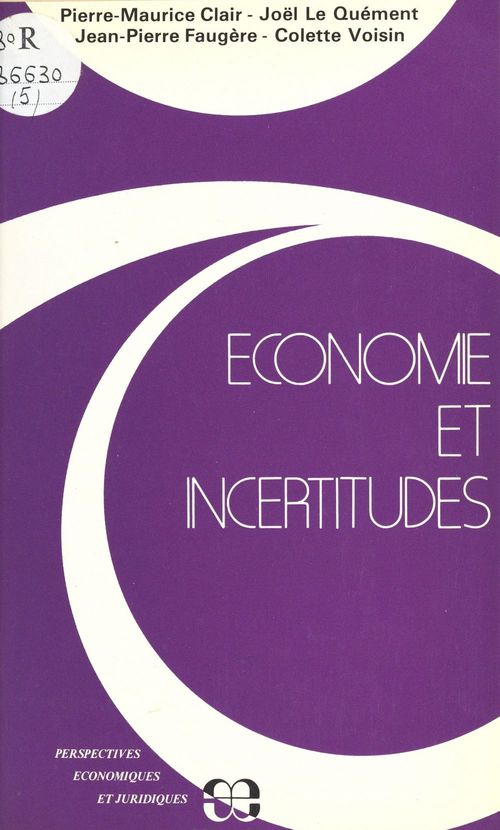 ebook cover of Économie et incertitudes, by Clair P-M.