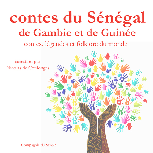 audiobook cover of Contes du Sénégal, de Gambie et de Guinée, by Frédéric Garnier