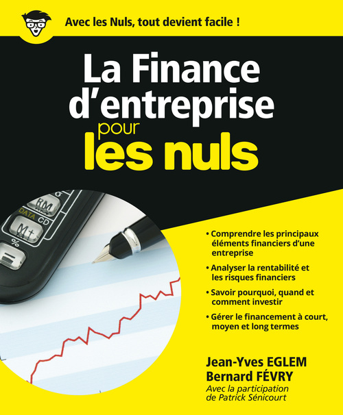Couverture ebook de La Finance d'entreprise Pour les Nuls, de Jean-Yves Eglem, Bernard Fevry