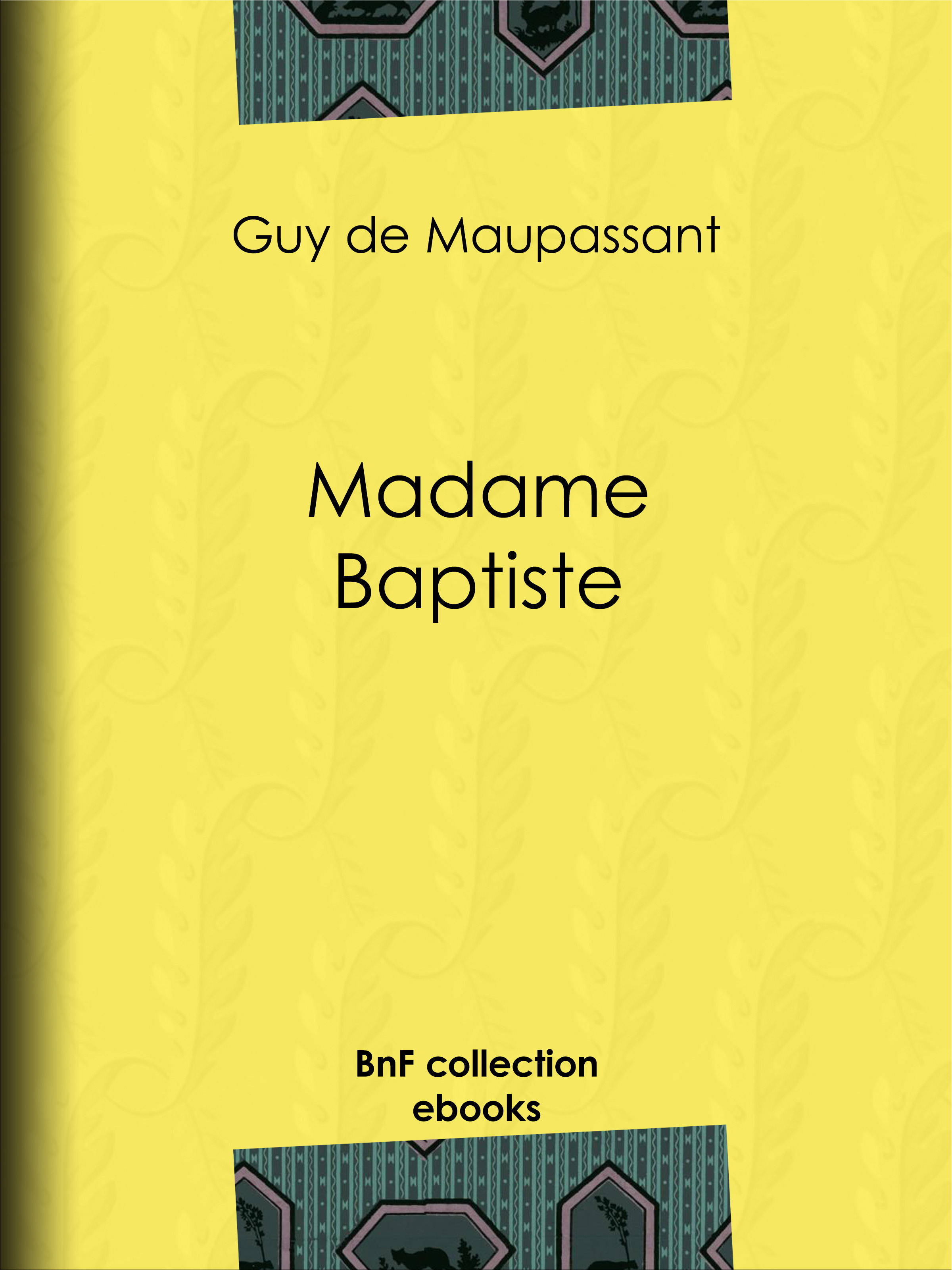 ebook cover of Madame Baptiste, by Guy de Maupassant