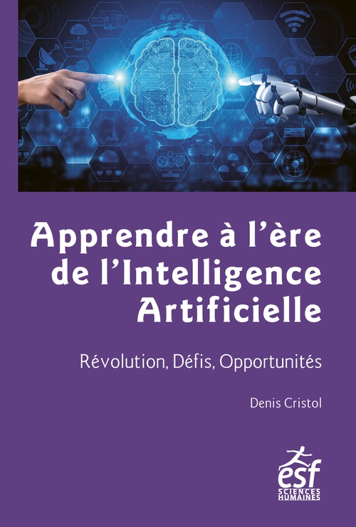ebook cover of Apprendre à l'ère de l'intelligence artificielle, by Denis Cristol