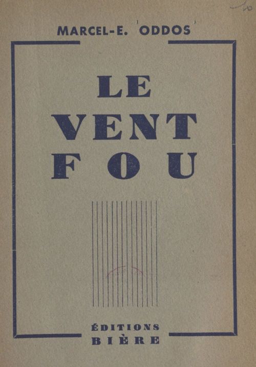 Couverture ebook de Le vent fou, de Marcel-E. Oddos