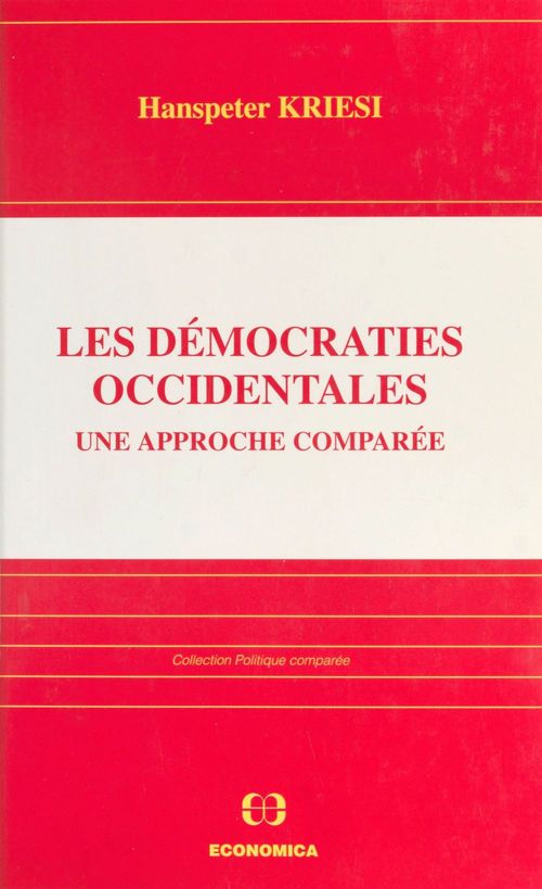 ebook cover of Les Démocraties occidentales : Une approche comparée, by Hanspeter Kriesi