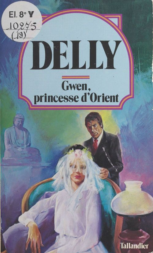 Couverture ebook de Gwen, princesse d'Orient, de Delly
