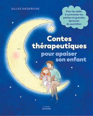 ebook cover of Contes thérapeutiques pour apaiser son enfant, by Gilles Diederichs