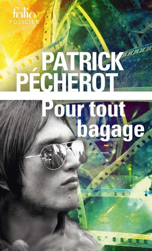 ebook cover of Pour tout bagage, by Patrick Pécherot
