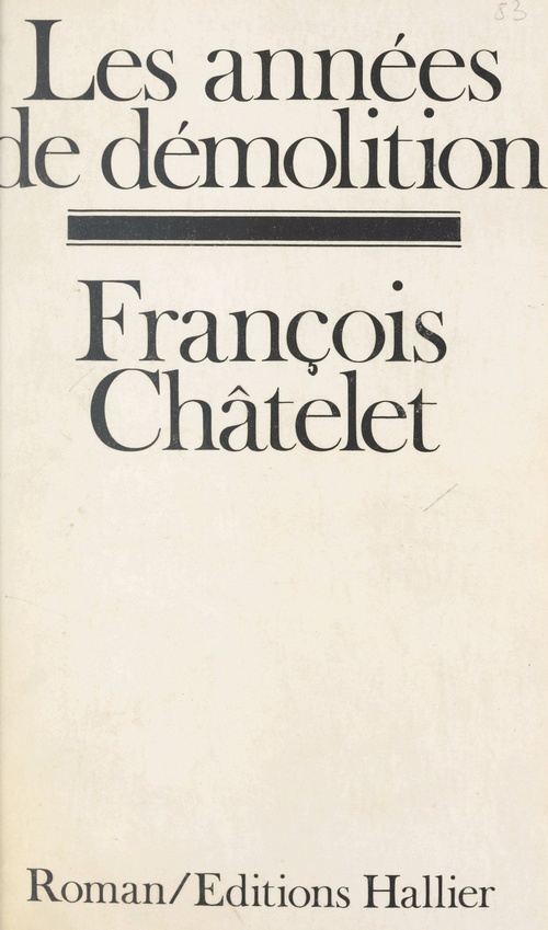Couverture ebook de Les années de démolition, de Francois Chatelet