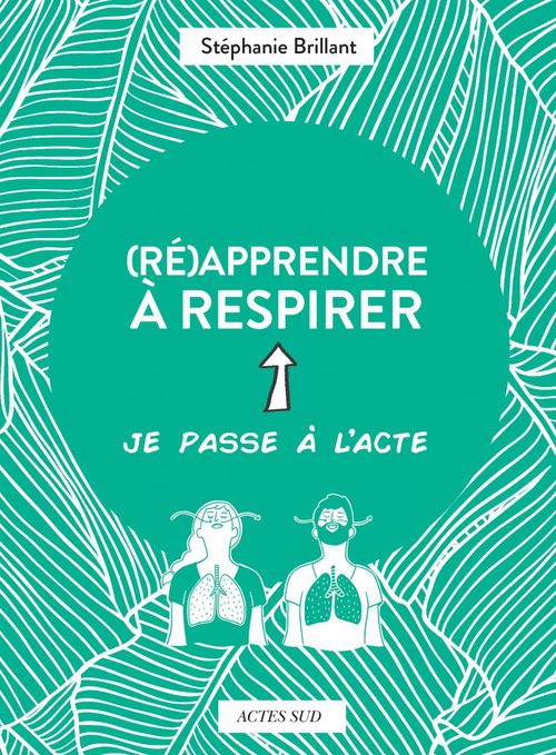 Couverture ebook de (Ré)apprendre à respirer, de Stéphanie Brillant