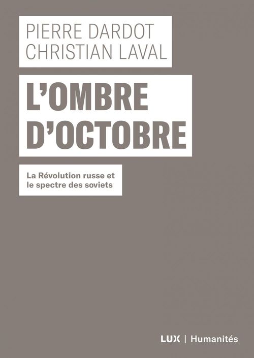 Couverture ebook de L'ombre d'Octobre, de Pierre Dardot, Christian Laval