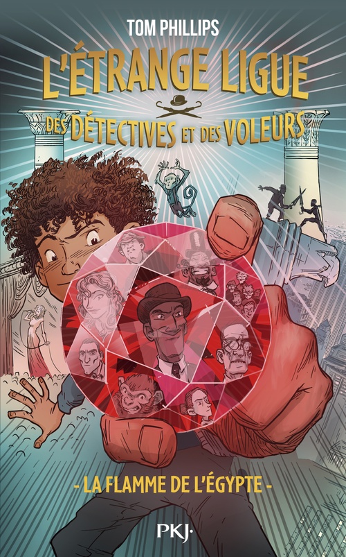 Couverture ebook de L'étrange ligue des détectives et des voleurs - Tome 1 La Flamme de l'Egypte, de Tom Phillips
