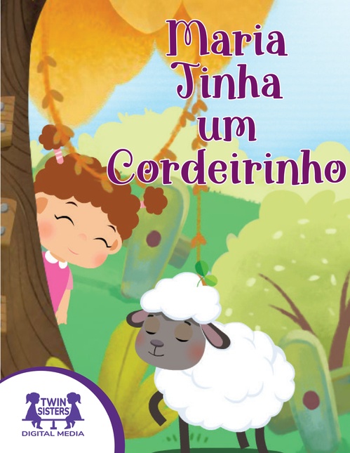ebook cover of Maria Tinha um Cordeirinho, by Kim Mitzo Thompson, Karen Mitzo Hilderbrand