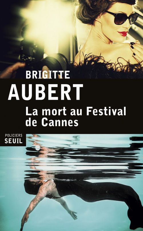 Couverture ebook de La Mort au festival de Cannes, de Brigitte Aubert