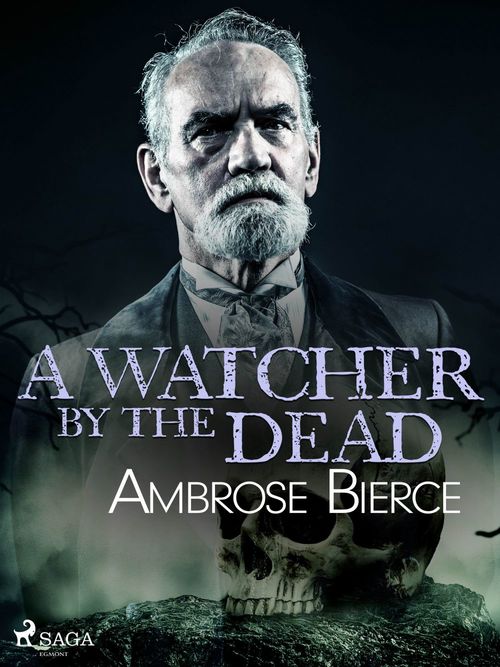 Couverture ebook de A Watcher by the Dead, de Ambrose Bierce