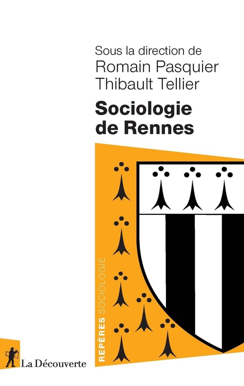 ebook cover of Sociologie de Rennes, by Collectif, Thibault Tellier, Romain Pasquier