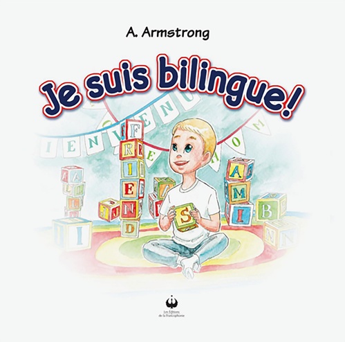 ebook cover of Je suis bilingue !, by A Armstrong