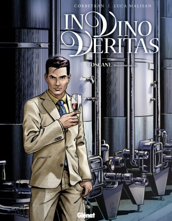 Couverture ebook de In vino veritas - Tome 02, de Eric Corbeyran, Luca Malisan