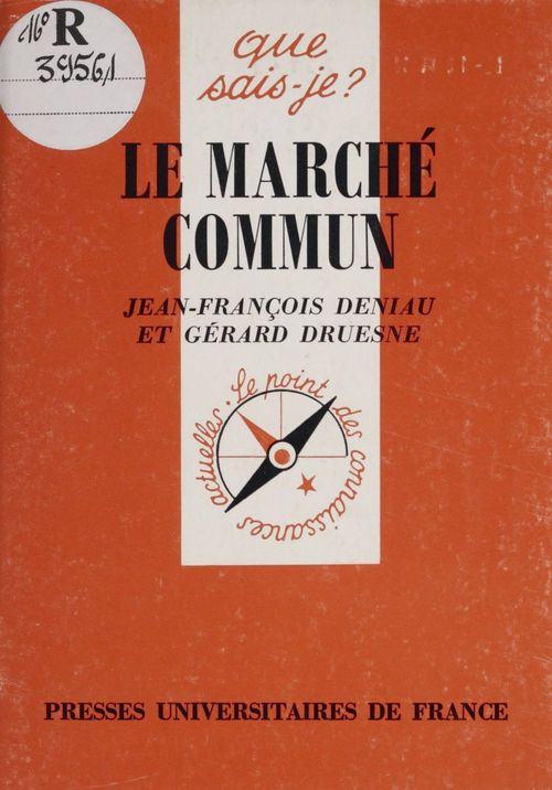 Couverture ebook de Le Marché commun, de Deniau/Druesne J.F.