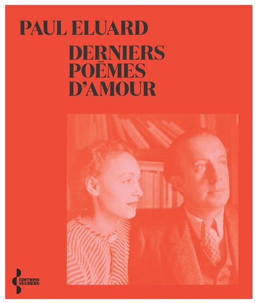 Couverture ebook de Derniers poèmes d'amour - nouvelle édition, de Paul Eluard