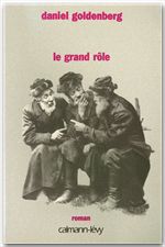Couverture ebook de Le Grand Rôle, de Daniel Goldenberg
