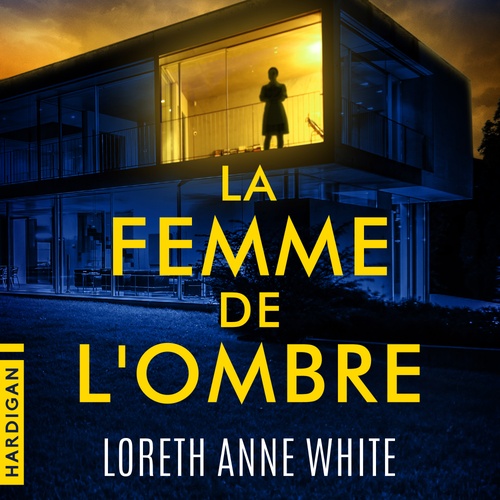 audiobook cover of La Femme de l'ombre, by Loreth Anne White