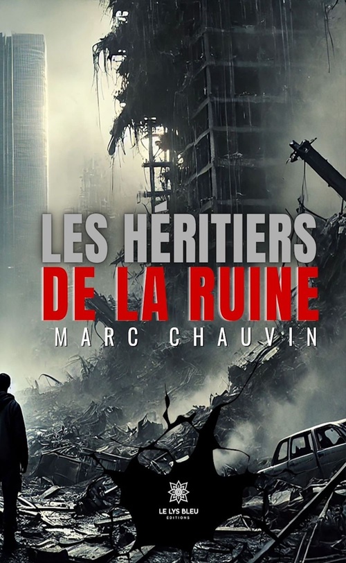 ebook cover of Les héritiers de la ruine, by Marc Chauvin