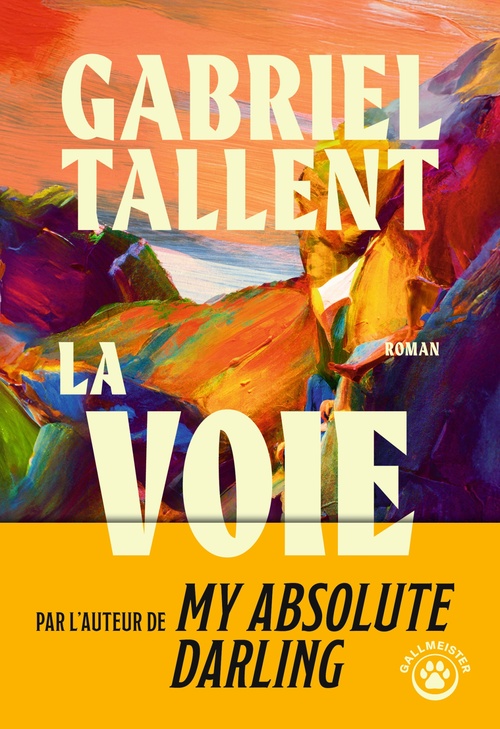 ebook cover of La Voie, by Gabriel Tallent
