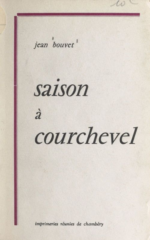 Couverture ebook de Saison à Courchevel, de Jean Bouvet