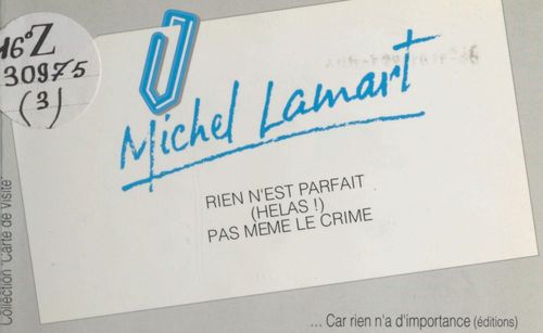 Couverture ebook de Rien n'est parfait (hélas !), pas même le crime, de Michel Lamart