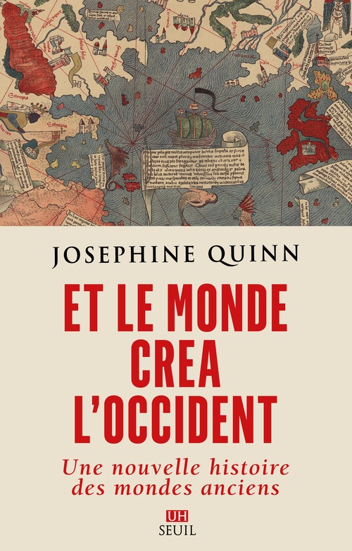 Couverture ebook de Et le monde créa l'Occident, de Josephine Quinn