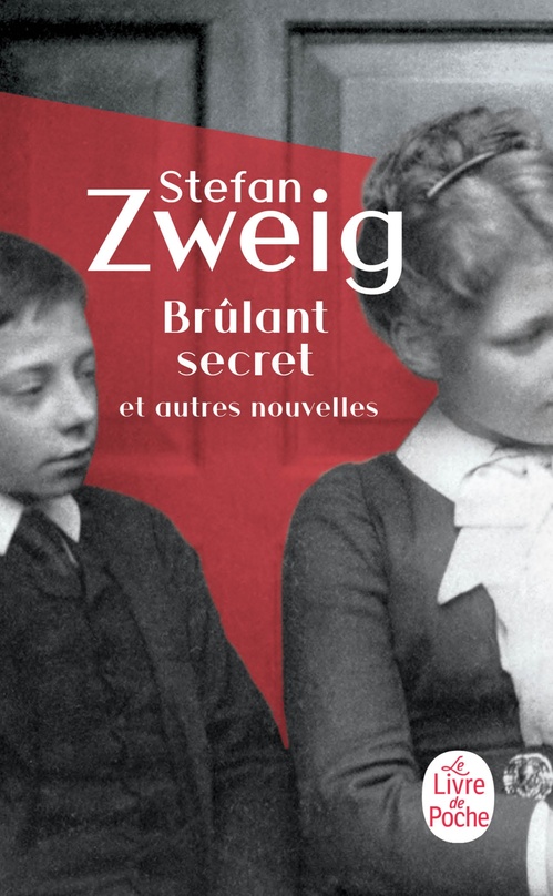 ebook cover of Brûlant secret et autres nouvelles, by Stefan Zweig