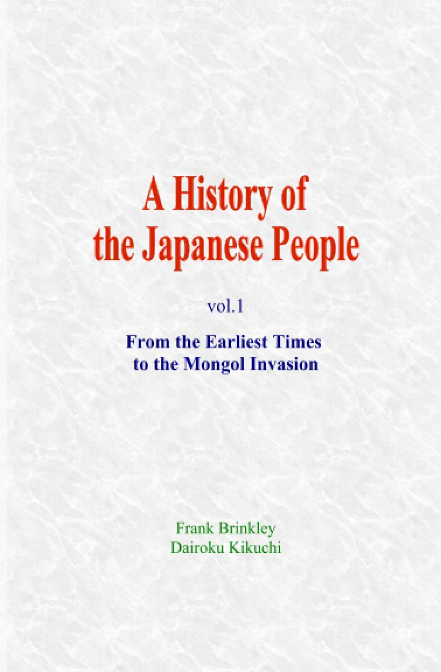 ebook cover of A History of the Japanese People, by Dairoku Kikuchi, Frank Brinkley