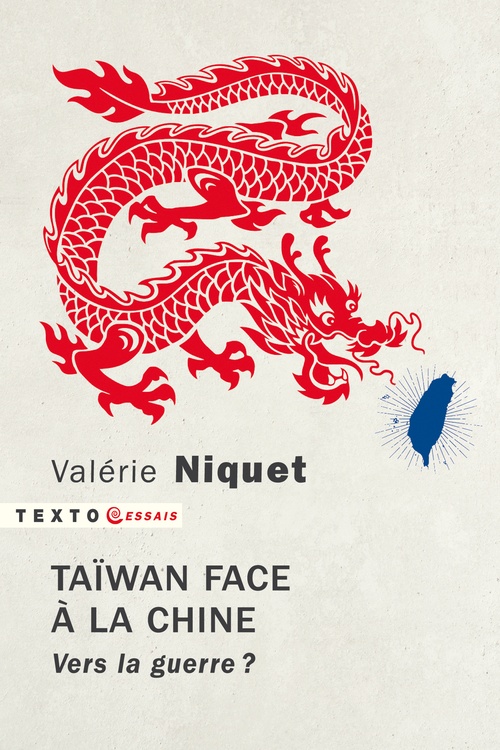 ebook cover of Taïwan face à la Chine, by Valérie Niquet