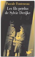 Couverture ebook de Les fils perdus de Sylvie Derikje, de Pascale Fonteneau