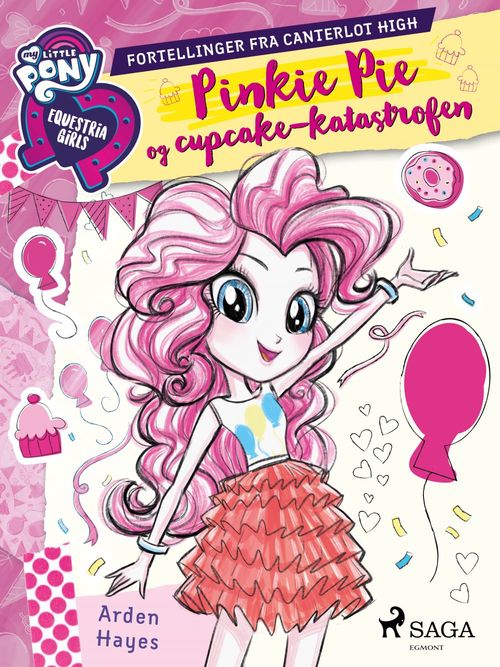 Couverture ebook de My Little Pony - Pinkie Pie og cupcake-katastrofen, de Arden Hayes