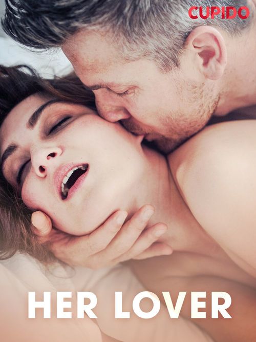 Couverture ebook de Her Lover, de Cupido And Others
