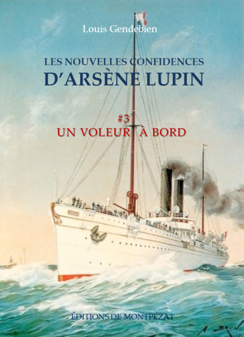 Couverture ebook de Les nouvelles confidences d'Arsène Lupin, de Louis Gendebien