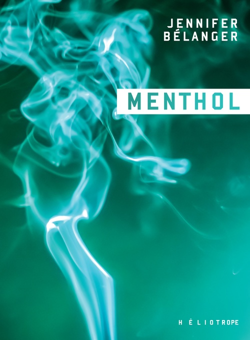 Couverture ebook de Menthol, de Belanger Jennifer