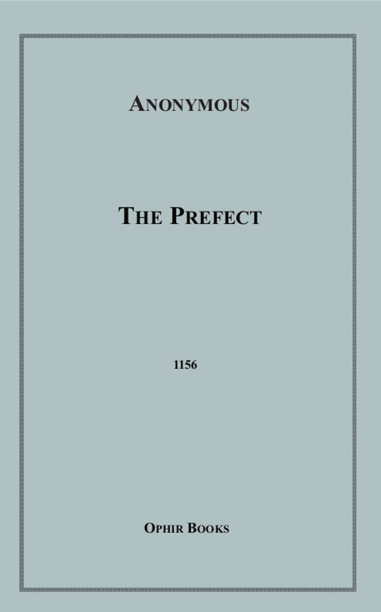 ebook cover of The Prefect, by Anon Anonymous