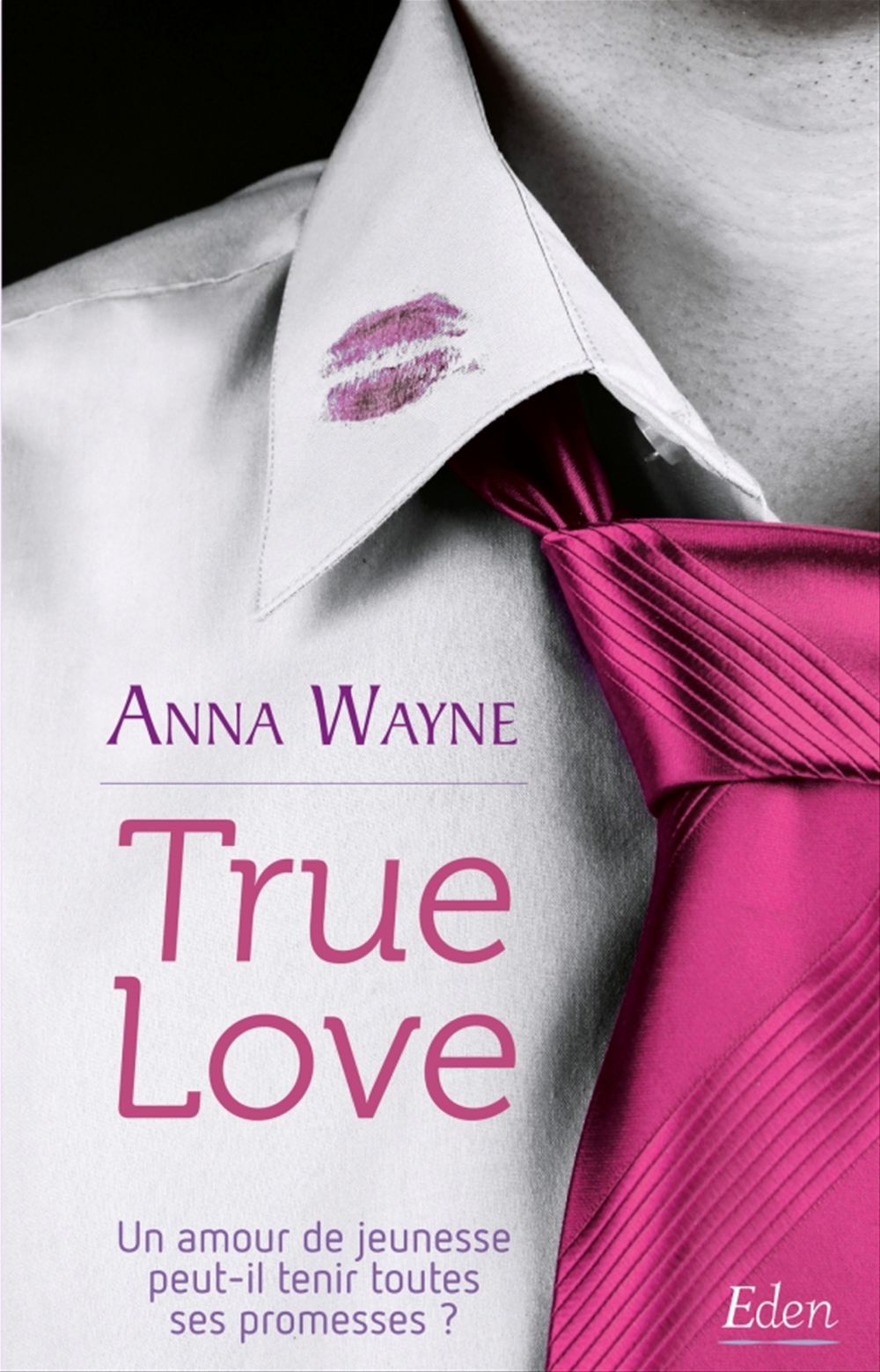 ebook cover of True Love, by Anna Wayne