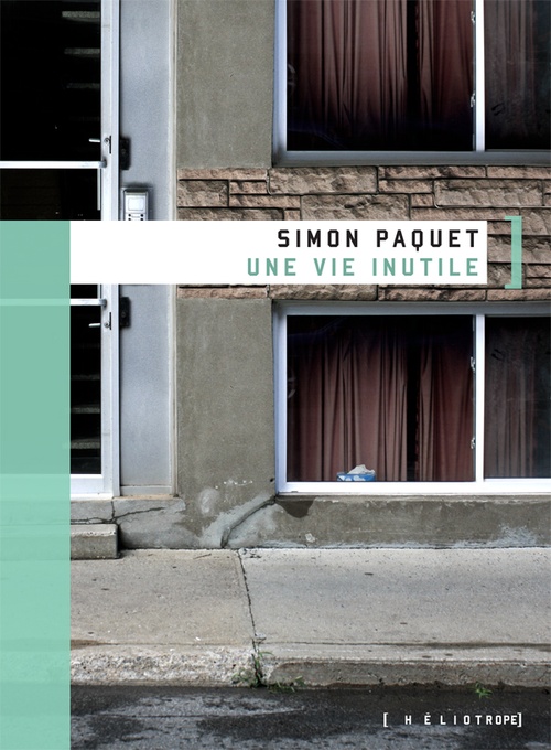 Couverture ebook de Une vie inutile, de Paquet Simon