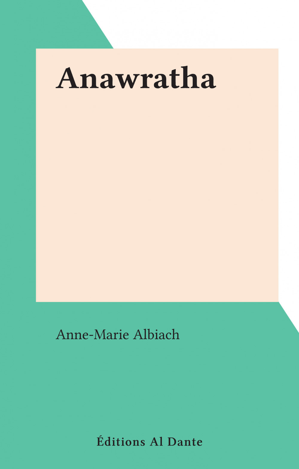 Couverture ebook de Anawratha, de Anne-Marie Albiach