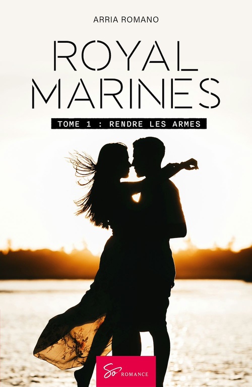 Couverture ebook de Royal Marines - Rendre les armes, de Arria Romano