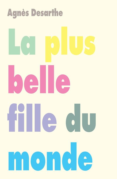 Couverture ebook de La plus belle fille du monde, de Desarthe Agnes