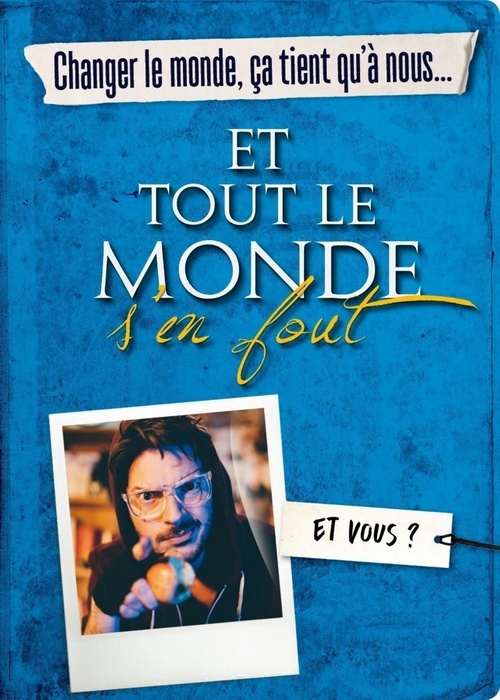 ebook cover of Changer le monde, ça tient qu'à nous- ET TOUT LE MONDE S'EN FOUT, by Lexa