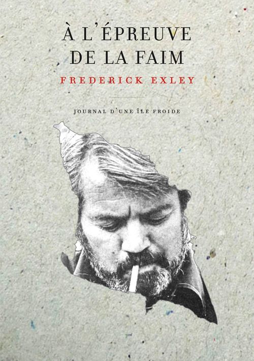 Couverture ebook de A l'épreuve de la faim, de Frederick Exley