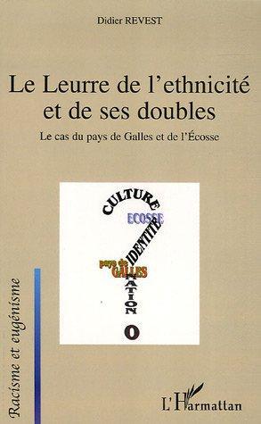 Couverture ebook de Le Leurre de l'ethnicité et de ses doubles, de Didier Revest